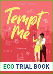 Tempt Me: A Brother|s Best Friend Workplace Standalone Romantic Comedy (Synergy Office Romance Book 6)