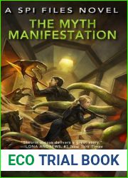 The Myth Manifestation (SPI Files, #5)