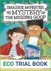Smashie McPerter and the Mystery of the Missing Goop (Smashie McPerter Investigates)
