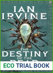 The Destiny of the Dead (The Song of the Tears, #3)