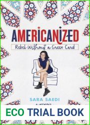 Americanized: Rebel Without a Green Card