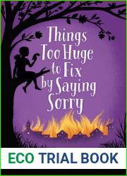 Things Too Huge to Fix by Saying Sorry