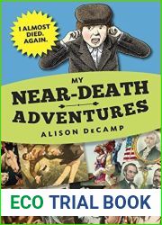 I Almost Died. Again. (My Near-Death Adventures, #2)