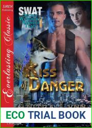 Kiss of Danger (SWAT - Secret Werewolf Assault Team #1)