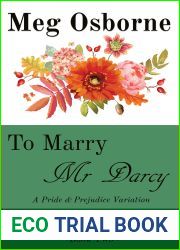 To Marry Mr Darcy: A Pride and Prejudice Variation (Meetings and Misunderstandings Book 2)