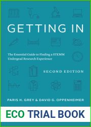 Getting In: The Essential Guide to Finding a STEMM Undergrad Research Experience (Chicago Guides to Academic Life)