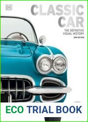Classic Car: The Definitive Visual History, New Edition