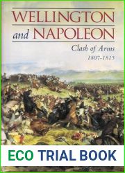 Wellington and Napoleon (Clash of Arms 1807-1815)