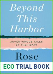 Beyond This Harbor: Adventurous Tales of the Heart