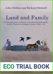 Land and Family: Trends and Local Variations in the Peasant Land Market on the Winchester Bishopric Estates, 1263-1415
