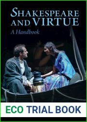 Shakespeare and Virtue: A Handbook