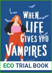 When Life Gives You Vampires