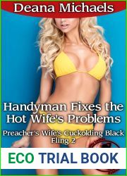 Handyman Fixes the Hot Wife|s Problems (Preacher|s Wife|s Cuckolding Black Fling 2)
