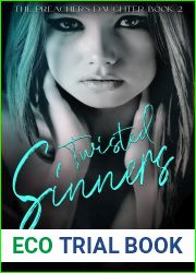 Twisted Sinners (The Preacher|s Daughter,#2)