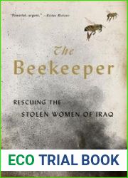 The Beekeeper: Saving the Stolen Women of Iraq