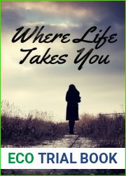 Where Life Takes You (Life, #1)