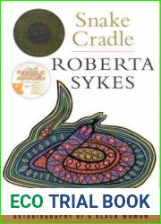 Snake Cradle (Snake Dreaming: Autobiography of a Black Woman, #1)