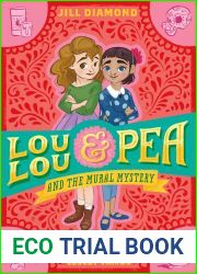 Lou Lou and Pea and the Mural Mystery