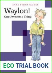 Waylon! One Awesome Thing (Waylon!, #1)