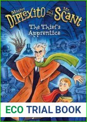 The Thief|s Apprentice (Master Diplexito and Mr. Scant, #1)