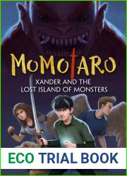 Xander and the Lost Island of Monsters (Momotaro, #1)