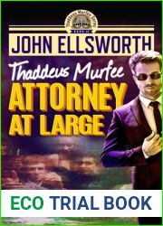 Attorney at Large (Thaddeus Murfee Legal Thrillers #4)