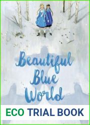 Beautiful Blue World (Beautiful Blue World #1)