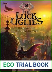 Rise of the Ragged Clover (The Luck Uglies, #3)