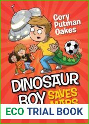 Dinosaur Boy Saves Mars (Dinosaur Boy, #2)