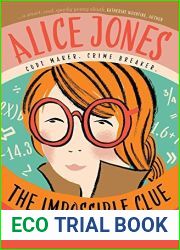 Alice Jones: The Impossible Clue (Alice Jones, #1)