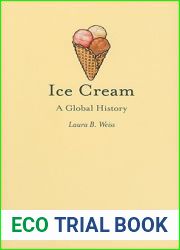 Ice Cream: A Global History (Edible)