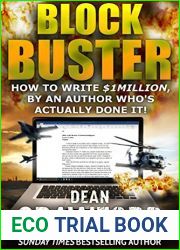 Blockbuster: How to write $1Million, by an author who|s actually done it!