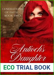 Antioch|s Daughter (Generations of Faith #2)