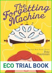The Forgetting Machine (Flinkwater, #2)