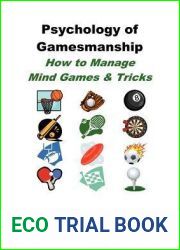 Psychology of Gamesmanship - How to Manage Mind Games and Tricks