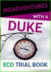 Misadventures with a Duke