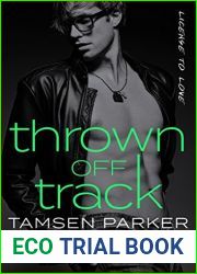 Thrown Off Track (License to Love, #1)