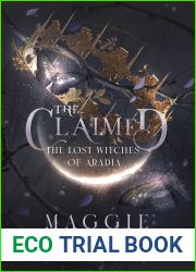 The Claimed (The Lost Witches of Aradia #6)