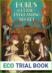 Horus and the Curse of Everlasting Regret