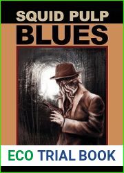 Squid Pulp Blues
