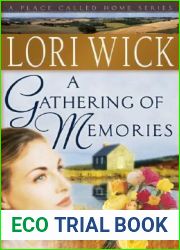 A Gathering of Memories (A Place Called Home, #4)