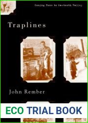 Traplines: Coming Home to Sawtooth Valley
