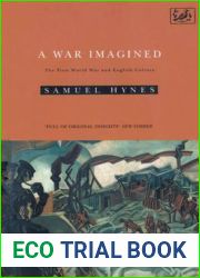 A War Imagined: The First World War and English Culture