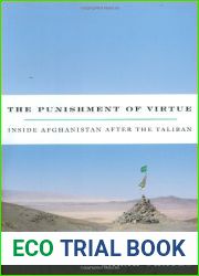 The Punishment of Virtue: Inside Afghanistan After the Taliban