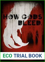 How Gods Bleed