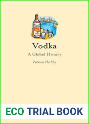 Vodka: A Global History