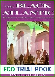 The Black Atlantic: Modernity and Double-Consciousness