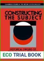 Constructing the Subject: Historical Origins of Psychological Research (Cambridge Studies in the History of Psychology)