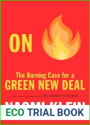 On Fire: The Burning Case for a Green New Deal