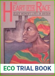 Heart Of The Race: Black Women|s Lives in Britain